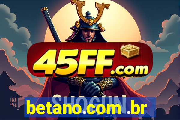 betano.com .br